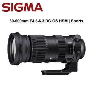 [富豪相機] Sigma S 60-600mm F4.5-6.3 DG OS HSM相機鏡頭~超遠攝10x變焦鏡頭 for canon