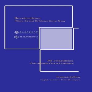 DE-COINCIDENCE-Where Art and Existence Come From